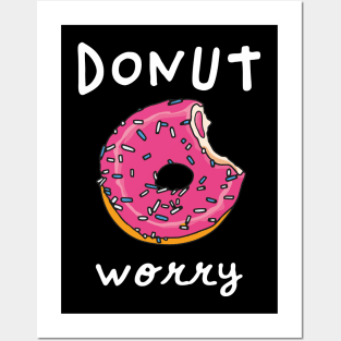 Donut Worry Posters and Art